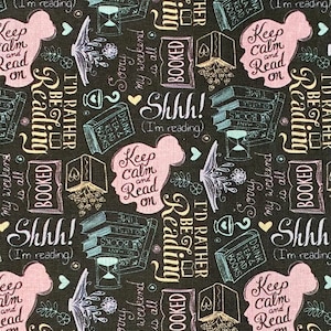 Keep Calm and Read On Fabric 100% Cotton Fabric by the Yard Library Book Fabric Reader