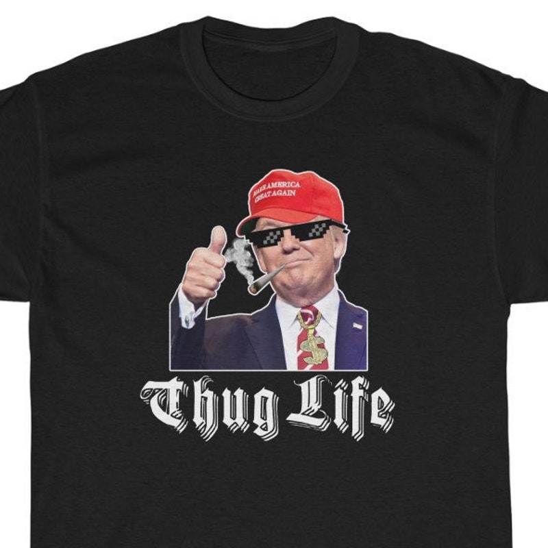 T-shirt Donald Trump Thug Life 2024 - T-shirt élection Trump Humour Politique - Gildan