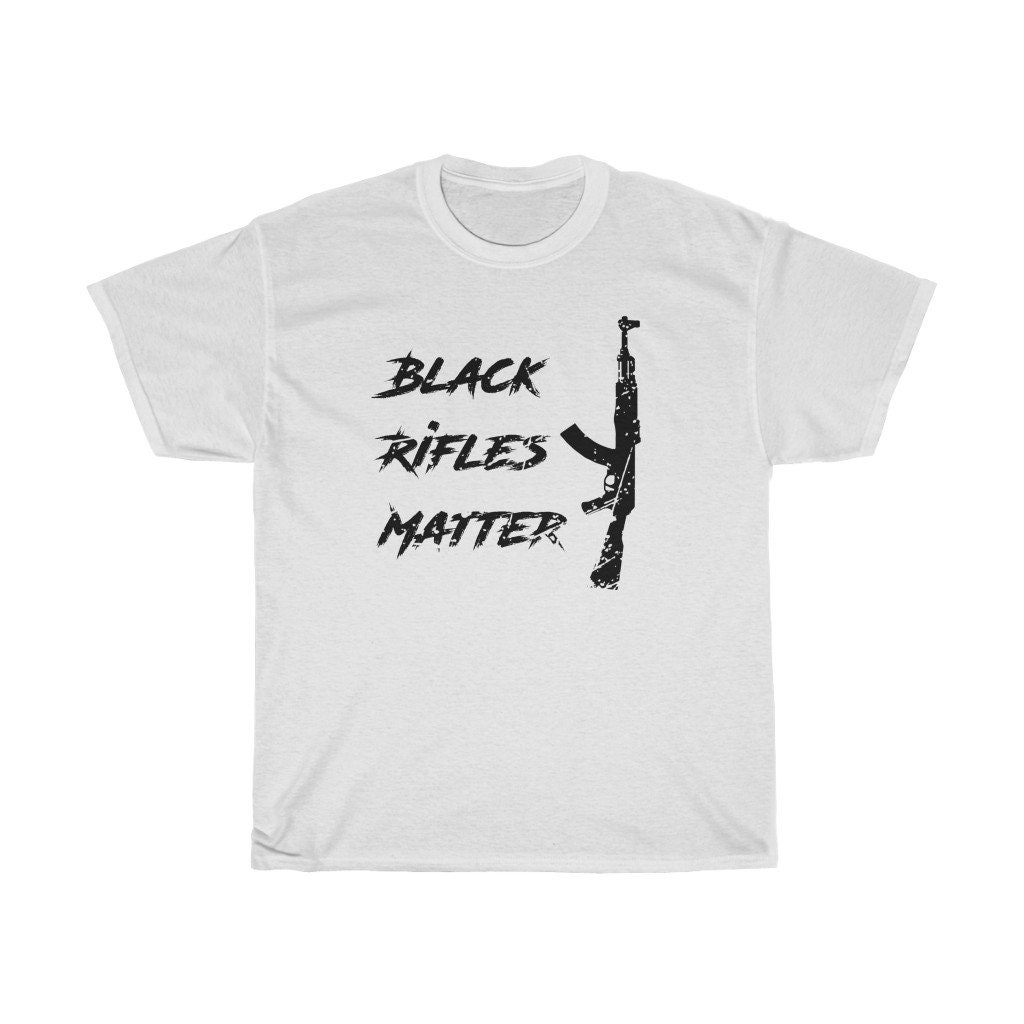 Black Rifles Matter T-shirt AK-47 Pro-gun, 2nd Amendment - Etsy