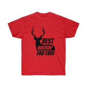 Best Buckin&#39; Dad EVER - Fathers Day T-shirt