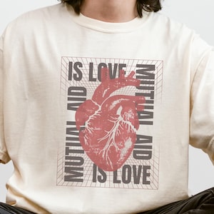 Mutual Aid is Love Comfort Colors T-shirt, Community Is Resistance