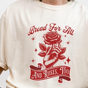 Camiseta socialista "Pan y Rosas", Comfort Colors, camiseta de activista feminista.