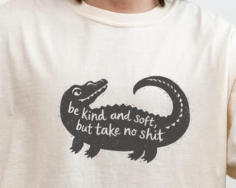Be Kind Take No Sh_T, Alligator Graphic, Retro Linocut Style, Comfort Colors 1717