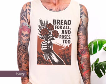 Bread and Roses, Workers' Rights Comfort Colors Unisex Tank Top, Socialist Shirt