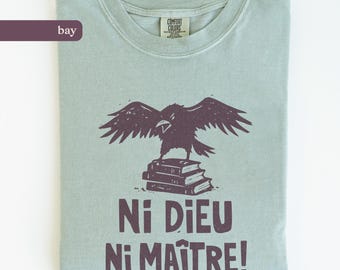 Ni Dieu Ni Maître Comfort Colors Shirt - Anarchist Freedom Tee