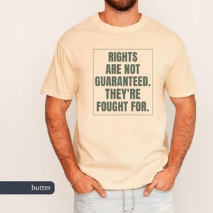 Rights Are Not Guaranteed Comfort Colors® Anti Trump T-Shirt, Anti Fascism Shirt, Summer Resist Tee, Human Rights, Resistance Gift for Mom