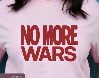 No More Wars T-Shirt | Comfort Colors Protest Wear, Vintage Grunge