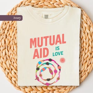 Mutual Aid Is Love Comfort Colors® Anti Trump Shirt, Community Is Resistance, Resist Shirt, Anti MAGA Shirt, Radical Kindness Empathy