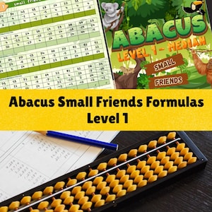 May include: An abacus with yellow beads and a worksheet with math problems. The image also shows a book cover with the title "Abacus Small Friends Formulas Level 1" and illustrations of animals.