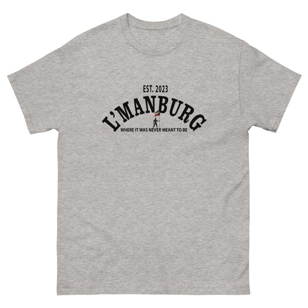 Camp L'Manburg Shirt - Where it was never meant to be ! - L'manburg flag Shirt - Men's classic tee