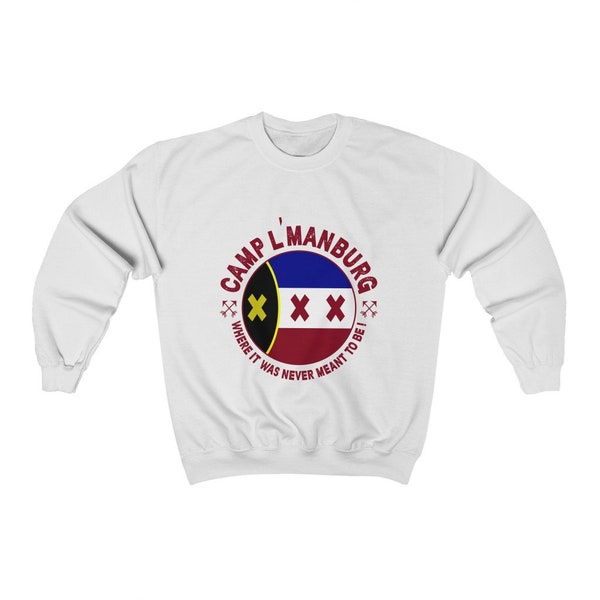 Camp L'Manburg Sweatshirt - Where it was never meant to be ! - L'manburg flag Sweatshirt - Dream SMP merch - Unisex Sweatshirt