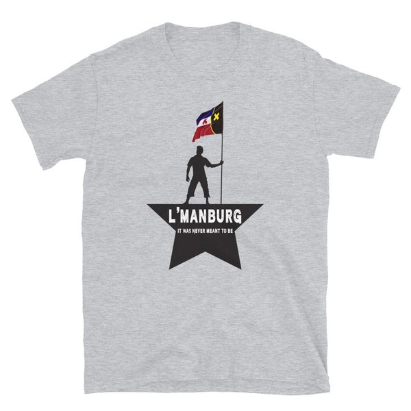 L'manburg Flag Shirt - It Was Never Meant To Be Shirt - Short-Sleeve Unisex T-Shirt