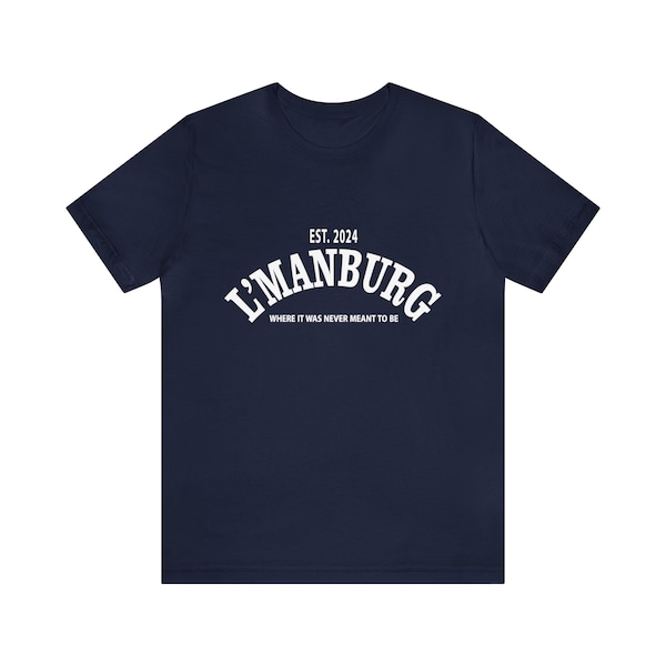 L'Manburg Shirt Dream SMP - Where it was never meant to be - Unisex Jersey Short Sleeve Tee