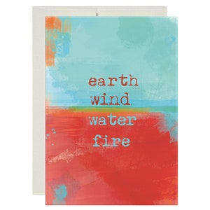 EARTH WIND FIRE, message à l'intérieur / Carte de voeux par Shaded Design, Amitié, Encourager, Amour, Je pense à vous, Relation, Carte d'anniversaire