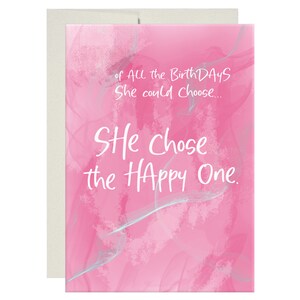 ELLE A CHOISI, message à l'intérieur / carte de voeux pour femme, anniversaire. Carte d'art abstrait Amitié, Célébrez-la, rose, par Shaded Design