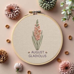 August Gladiolus Hand Embroidery PDF, Beginner Birth Month Flower Pattern, Floral Hoop Art Digital Stitch Guide