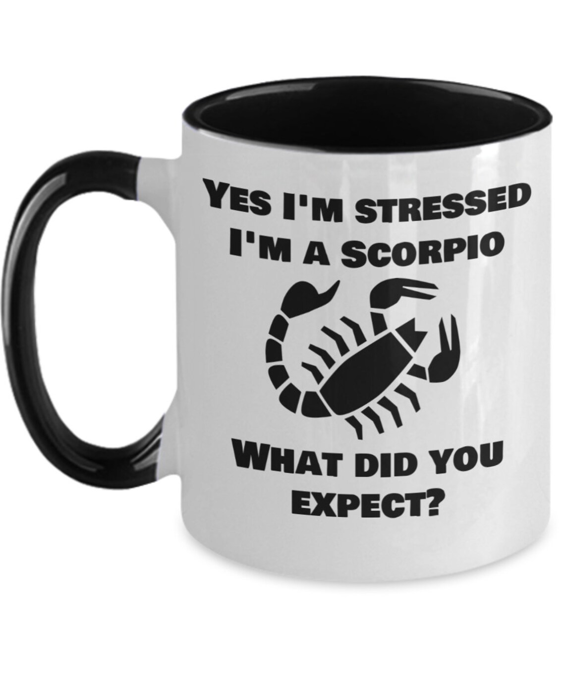 Scorpio Mug Scorpio Coffee Mug Funny Gift for him Gift for