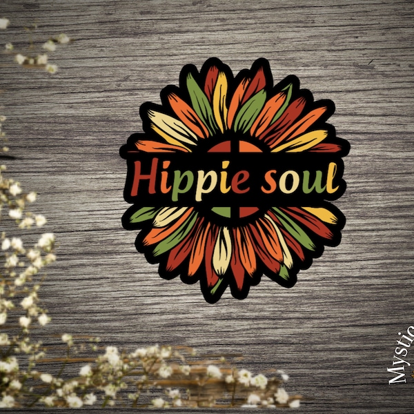 Beautiful Hippie Soul Sticker | Laptop Sticker | Vinyl Die Cut Sticker | Water Bottle Decal | Laminated Sticker