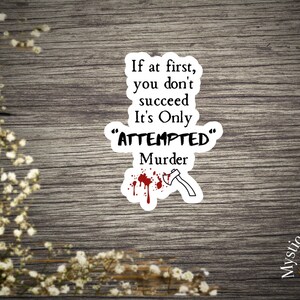 Funny If At First You Don’t Succeed Sticker | Laptop Sticker | Vinyl Die Cut Sticker | Water Bottle Decal | Laminated Sticker
