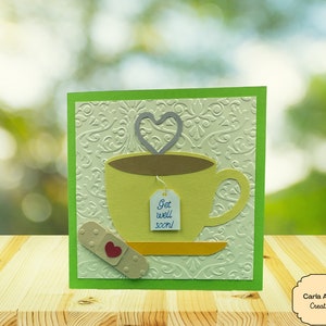 Get Well Soon Card - Get Well Soon SVG - Tea Cup Card