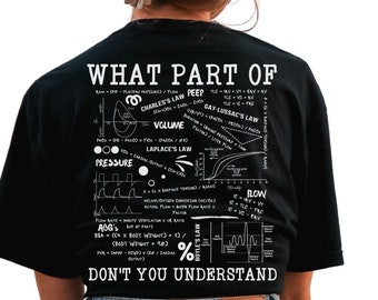 What Part Of Funny Respiratory Therapist Shirt Ventilator Respiratory Care Lung Shirt RT Shirt Gift for RT Respiratory Formulas Front & Back