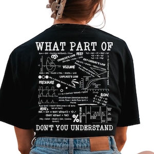 What Part Of Funny Respiratory Therapist Shirt Ventilator Respiratory Care Lung Shirt RT Shirt Gift for RT Respiratory Formulas Front & Back