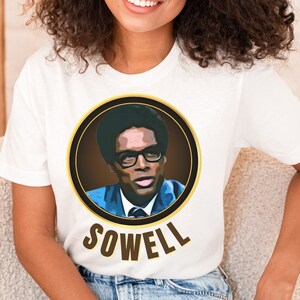 Dr Thomas Sowell Shirt Black History Month Shirt Black Intellectuals Economist Juneteenth Civil Rights Black Excellence