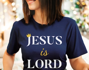 JESUS IS LORD Shirt. Christian Apparel. Jesus Is Lord. Faith Shirt. Christian Shirt. Jesus Matters Shirt. Jesus Shirt, Christ Shirt