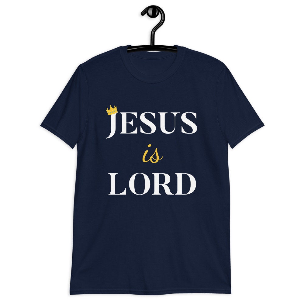 JESUS IS LORD Shirt. Christian Apparel. Jesus is Lord. Faith - Etsy