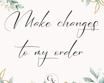 Make changes my order