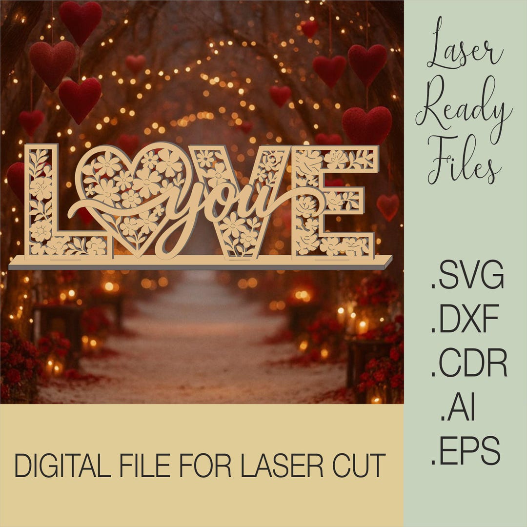 LOVE Laser Cut File for Valentine’s Day | Wooden Decor Svg Dxf Ai ...