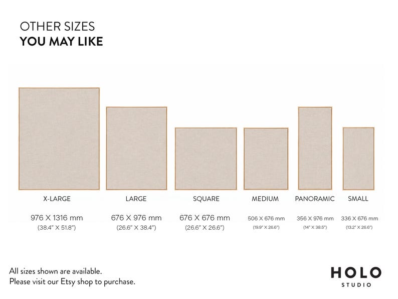 May include: A white graphic with the text "OTHER SIZES YOU MAY LIKE" and several rectangular shapes labeled X-LARGE (38.4" x 51.8"), LARGE (26.6" x 38.4"), SQUARE (26.6" x 26.6"), MEDIUM (19.9" x 26.6"), PANORAMIC (14" x 38.5"), and SMALL (13.2" x 26.6"). The Holo Studio logo is at the bottom.