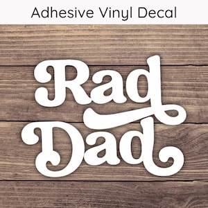 Sticker Rad Dad - Plusieurs tailles - Sticker voiture, autocollant pour voiture, Sticker pour ordinateur portable, Sticker bouteille d'eau