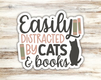 Easily Distracted By Cats & Books Sticker, Book Sticker, Cats Sticker, Book Nerd Sticker, Cat Lady Sticker, Book Lover Sticker