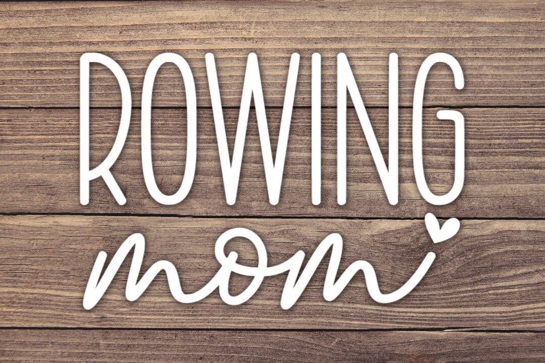 Rowing Mom Decal Multiple Sizes Car Decal, Bumper Sticker, Laptop