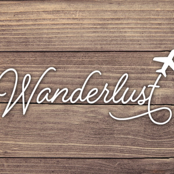 Wanderlust Decal Design 2 - Multiple Sizes - Car Decal, Bumper Sticker, Laptop Sticker, Water Bottle Sticker