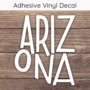 Arizona State Decal Design 3 , Arizona Decal, Arizona Sticker, AZ Vinyl Decals, Arizona Bumper Sticker, Arizona Home Decal