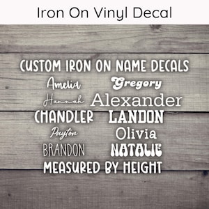 Custom Iron On Name Decal Measure by Height, Custom Text Decal, Custom Iron On Decal, Custom Word Iron On Decal, Cute Name Decal, Font Decal