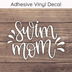Swim Mom Decal Design 2 - Multiple Sizes - Car Decal, Bumper Sticker, Laptop Sticker, Water Bottle Sticker