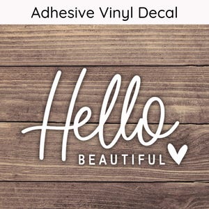 Hello Beautiful sticker - meerdere maten - autosticker, bumpersticker, laptopsticker, sticker waterfles