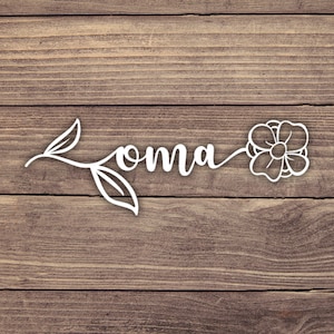 Oma Flower Decal, Oma Decal, Oma Sticker, Flower Sticker, Cute Oma Decal, Grandma Decal, Grandma Sticker, Cute German Oma Gift