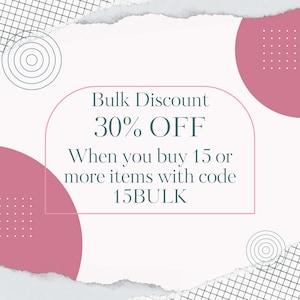 May include: A promotional graphic with a white backdrop, incorporating torn paper edges and geometric shapes in pink and teal. Text announces a "Bulk Discount" of "30% OFF" when purchasing 15 or more items, using code "15BULK".