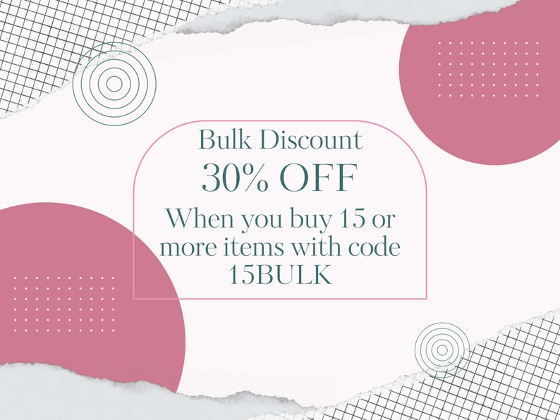 May include: A promotional graphic with a white background, featuring torn paper edges and geometric shapes in pink and teal. Text announces a "Bulk Discount" of "30% OFF" when purchasing 15 or more items, using code "15BULK".