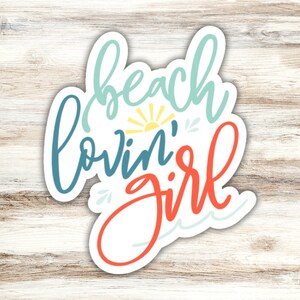 Beach Lovin&#39; Girl Sticker, Beach Sticker, Beach Lover Sticker, Beach Bum Sticker, Summer Vibes Sticker, Sea Sticker, Ocean Sticker
