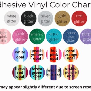 May include: Adhesive vinyl color chart with various glitter and opal colors. Colors include white, black, silver, gold, red, light pink, pink, emerald, aqua, marine blue, purple, white opal, peach yellow opal, hot pink opal, coral orange opal, fierce red opal, forest green opal, hyacinth blue opal, and orchid purple opal.