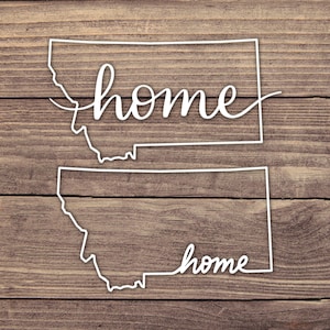 Montana Home State Decal - Multiple Sizes - Car Decal, Bumper Sticker, Laptop Sticker, Water Bottle Sticker