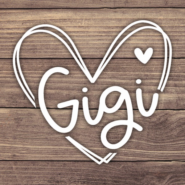 Gigi Heart Decal, Gigi Heart Sticker, Gigi Decal, Gigi Sticker, Grandma Decal, Grandma Sticker, Gifts for Gigi, Gigi Love Decal
