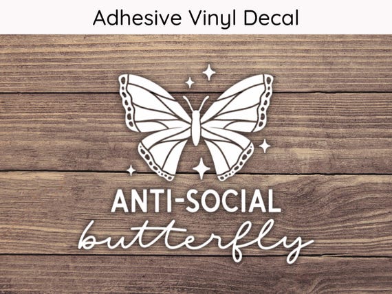 Anti-Social Butterfly Decal, Anti Social Decals, Antisocial Bumper Sticker, Introvert Stickers, Butterfly Sticker, Cute Anti-Social Decal