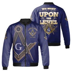 Custom Name Lodge Name Fremasonry We Meet Upon The Level Masonic Bomber Jacket