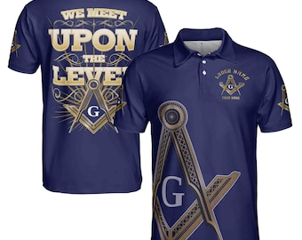 Custom Name Lodge Name Fremasonry We Meet Upon The Level Masonic Men&#39;s Polo Shirt S-5XL